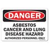 Signmission OSHA Danger Sign, 12" Height, 18" Width, Rigid Plastic, Asbestos Cancer and Lung Disease, Landscape OS-DS-P-1218-L-19270